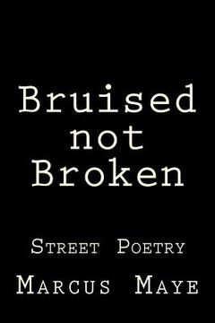 portada Bruised not Broken: Street Poetry (en Inglés)