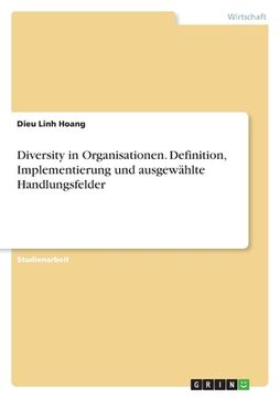 portada Diversity in Organisationen. Definition, Implementierung und ausgewählte Handlungsfelder (in German)
