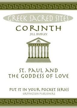 portada Corinth: St. Paul and the Goddess of Love. All You Need to Know About the Site's Myths, Legends and its Gods ("Put it in Your Pocket" Series of Booklets)