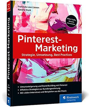 portada Pinterest-Marketing: Erfolgreiches Marketing mit Pinterest. Inkl. Seo, Strategische Planung, Werbeanzeigen und Pinterest Analytics (en Alemán)