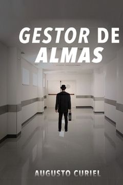 portada Gestor de Almas: Del buen amor al buen adios (in Spanish)