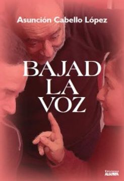 portada Bajad la voz (in Spanish)