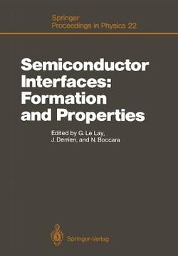 portada semiconductor interfaces: formation and properties: proceedings of the workkshop, les houches, france february 24 march 6, 1987