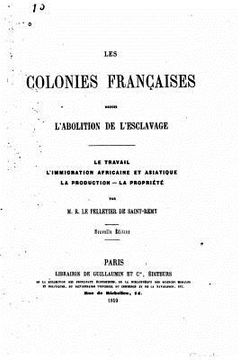 portada Les colonies françaises depuis l'abolition de l'esclavage (en Francés)