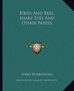 portada birds and bees, sharp eyes and other papers (in English)