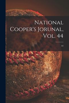 portada National Cooper's Jorunal, Vol. 44; 44