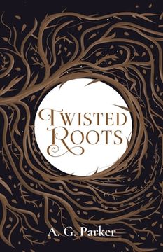 portada Twisted Roots (en Inglés)