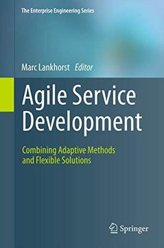 portada Agile Service Development: Combining Adaptive Methods and Flexible Solutions (The Enterprise Engineering Series) (en Inglés)