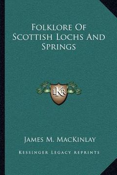 portada folklore of scottish lochs and springs (in English)