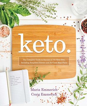 portada Keto: The Complete Guide to Success on The Ketogenic Diet, including Simplified Science and No-cook Meal Plans