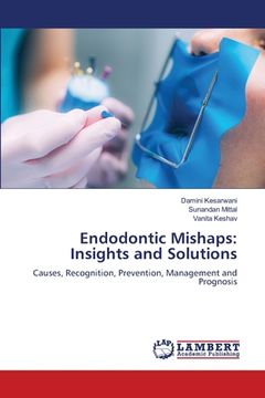 portada Endodontic Mishaps: Insights and Solutions (in English)