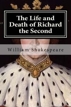 portada The Life and Death of Richard the Second (en Inglés)