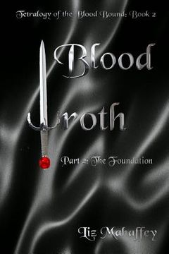 portada Blood Wroth - Part 2: The Foundation (en Inglés)