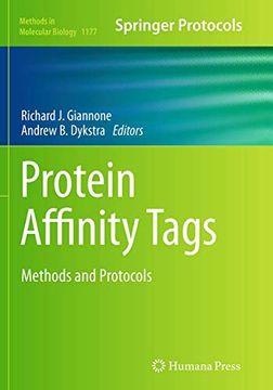 portada Protein Affinity Tags: Methods and Protocols (Methods in Molecular Biology, 1177) (en Inglés)