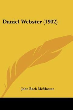 portada daniel webster (1902) (en Inglés)