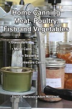 portada Home Canning Meat, Poultry, Fish and Vegetables (en Inglés)