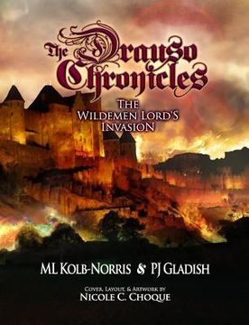 portada The Drauso Chronicles: The Wildemen Lord's Invasion (en Inglés)