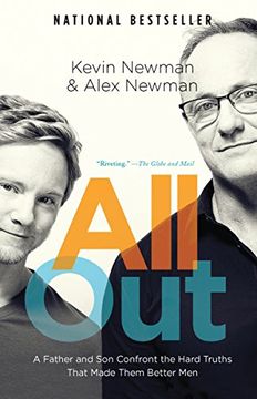 portada All Out: A Father and son Confront the Hard Truths That Made Them Better men (en Inglés)