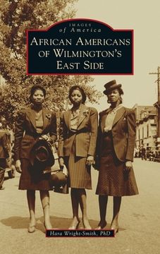 portada African Americans of Wilmington's East Side (en Inglés)