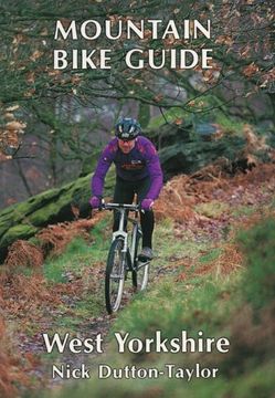 portada Mountain Bike Guide: West Yorkshire (Mountain Bike Guide) (en Inglés)