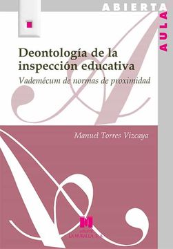 portada Deontología de la Inspección Educativa (153): Vademécum de Normas de Proximidad (Aula Abierta) (in Español Latino)