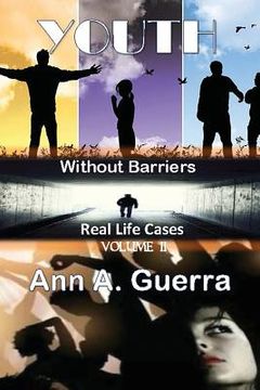 portada Youth: Without Barriers: Real Life Cases Volume 2 (en Inglés)