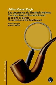 portada La corona de berilos/The adventure of the beryl coronet: Edición bilingüe/Bilingual edition
