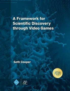 portada A Framework for Scientific Discovery through Video Games (Acm Books)