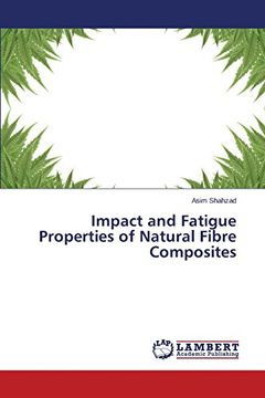 portada Impact and Fatigue Properties of Natural Fibre Composites