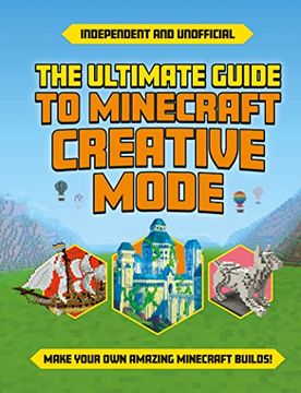 portada Ultimate Guide to Minecraft Creative mod (in English)