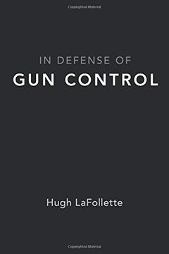 portada In Defense of gun Control (en Inglés)