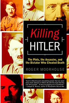portada Killing Hitler: The Plots, the Assassins, and the Dictator who Cheated Death (in English)