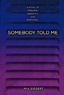 portada Somebody Told me (in English)