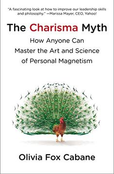 portada The Charisma Myth: How Anyone can Master the art and Science of Personal Magnetism (en Inglés)