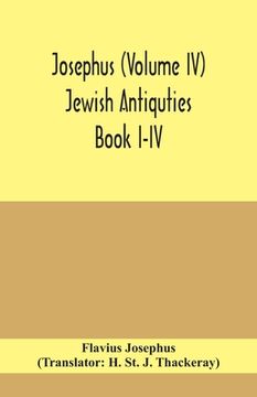 portada Josephus (Volume IV) Jewish Antiquties Book I-IV (in English)