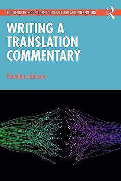 portada Writing a Translation Commentary (Routledge Introductions to Translation and Interpreting) (en Inglés)