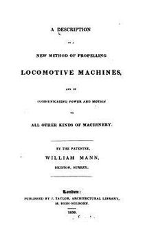 portada A Description of a New Method of Propelling Locomotive Machines (en Inglés)