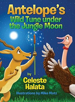 portada Antelope's Wild Tune Under the Jungle Moon (en Inglés)