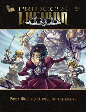 portada Princess Lucinda: Book One: Black Rose of the Empire