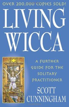 portada Living Wicca: A Further Guide for the Solitary Practitioner (Llewellyn's Practical Magick Series) 