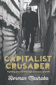 portada Capitalist Crusader: Fighting Poverty Through Economic Growth