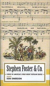 Stephen Foster & Co.: Lyrics of the First Great American Songwriters: (American Poets Project #30) (en Inglés)