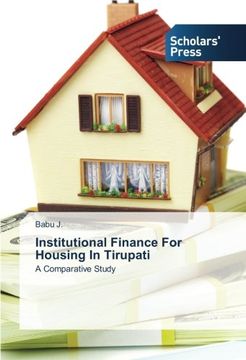 portada Institutional Finance For Housing In Tirupati: A Comparative Study