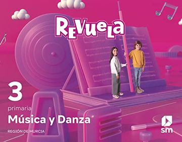 portada Música y Danza. 3 Primaria. Revuela. Región de Murcia