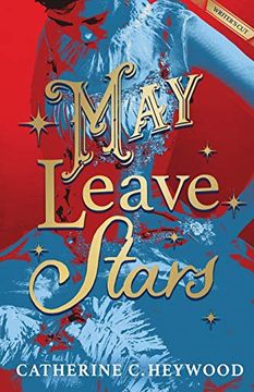 portada May Leave Stars: The Writer's cut (en Inglés)
