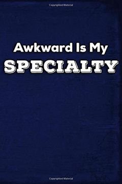 portada Awkward is my Specialty (in English)