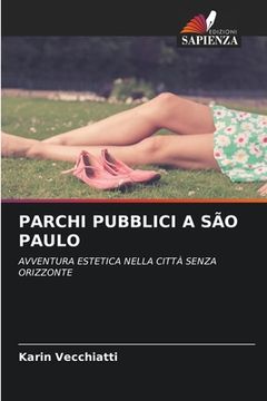 portada Parchi Pubblici a São Paulo (in Italian)