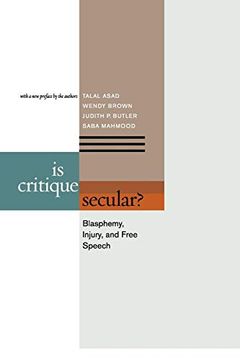portada Is Critique Secular? Blasphemy, Injury, and Free Speech (in English)
