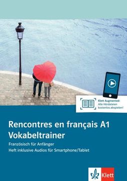 portada Rencontres en Français a1: Französisch für Anfänger. Vokabeltrainer Französisch (Heft Inklusive Audios für Smartphone/Tablet)