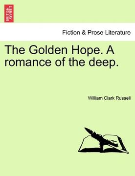 portada the golden hope. a romance of the deep.